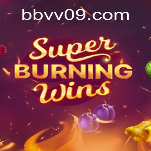 Introdução e Regras do Jogo SuperBurningWins
